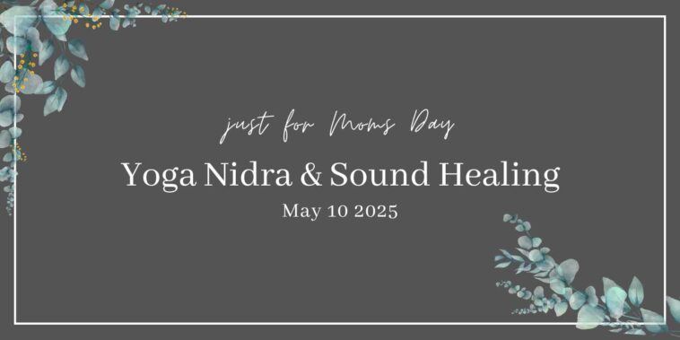 Sound Healing & Yoga Nidra Experience